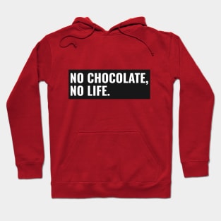 GeekWear - No chocolate no life Hoodie